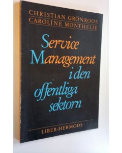 Kirjailijan Christian Grönroos käytetty kirja Service Management i den offentliga sektorn