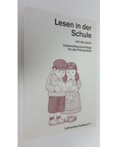 käytetty kirja Lesen in der Schule mit dtv junior 1 : Unterrichtsvorchläge fur die Primarstufe (ERINOMAINEN)