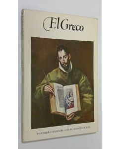 Kirjailijan Sven Hammarlund käytetty kirja El Greco (Domenicos Theotocopoulos) 1541-1614)
