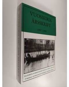 käytetty kirja Suomen kirkkohistoriallisen seuran vuosikirja 1997-1998 ; Finska kyrkohistoriska samfundets årskrift 97-98