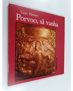 Kirjailijan Lauri Heiman käytetty kirja Porvoo, sä vanha