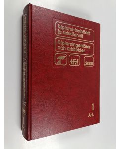 käytetty kirja Diplomi-insinöörit ja erkkitehdit 2000 1 A-L = Diplomingenjörer och arkitekter 2000 A-L