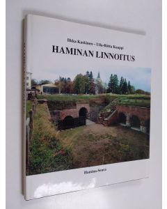 Kirjailijan Ilkka Kaskinen käytetty kirja Haminan linnoitus
