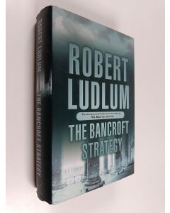 Kirjailijan Robert Ludlum käytetty kirja The bancroft strategy