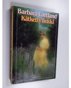 Kirjailijan Barbara Cartland käytetty kirja Kätketty liekki