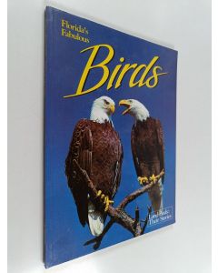 Kirjailijan Winston Williams käytetty kirja Florida's Fabulous Birds : Land Birds : Their Stories