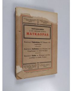 käytetty kirja Viitasaaren ja sen lähipitäjien kuvitettu matkaopas = Illustrerad Vägledning till Viitasaari och omgifningar = Illustriertes Zeitfaden zum Viitasaari und Umgebungen in mittel Finland = Illutrated Guide to Wiitasaari and Surroundings in Midd