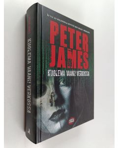 Kirjailijan Peter James käytetty kirja Kuolema vaanii verkossa