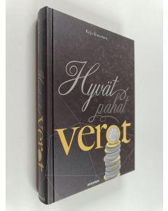 Kirjailijan Reijo Knuutinen käytetty kirja Hyvät pahat verot