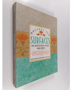 Kirjailijan Micky Drucker käytetty kirja Recipes for surfaces : decorative paint finishes made simple