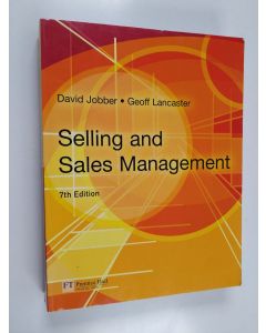 Kirjailijan David Jobber & Geoffrey Lancaster käytetty kirja Selling and Sales Management