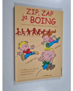 käytetty kirja Zip, zap ja boing : leikkejä ja muita toiminnallisia menetelmiä hoito-, kasvatus- ja sosiaalialan koulutukseen ja työhön