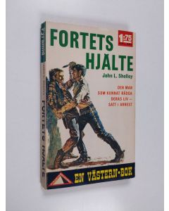 Kirjailijan John Shelley käytetty kirja Fortets hjälte