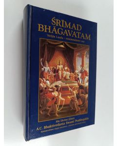 Kirjailijan A. C. Bhaktivedanta käytetty kirja Srimad bhagavatam : neljäs laulu -  ensimmäinen osa