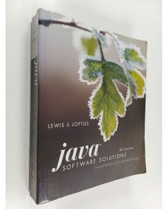 Kirjailijan John Lewis & William Loftus käytetty kirja Java Software Solutions - Foundations of Program Design