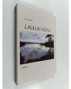 Kirjailijan Oiva Kulo käytetty kirja Laulun keinu : runoja