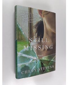 Kirjailijan Chevy Stevens käytetty kirja Still Missing