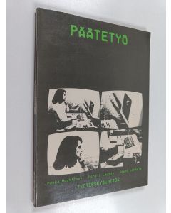 Kirjailijan Pekka Huuhtanen käytetty kirja Päätetyö