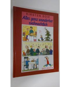 Kirjailijan Kirsten Boie käytetty kirja Alles ganz wunderbar weihnachtlich (ERINOMAINEN)