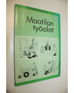 Kirjailijan Mary-Anne Nojonen käytetty kirja Maatilan työolot