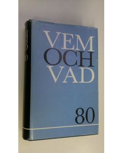 käytetty kirja Vem och vad 1980 : biografisk handbok