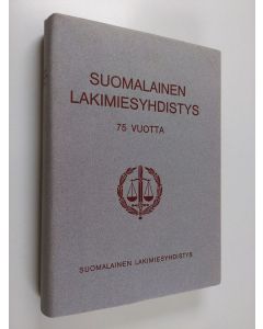 käytetty kirja Suomalainen lakimiesyhdistys 75 vuotta (ERINOMAINEN)