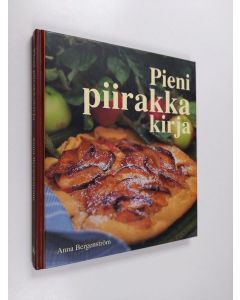 Kirjailijan Anna Bergenström käytetty kirja Pieni piirakkakirja