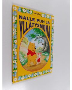 Kirjailijan Bruce Talkington käytetty kirja Nalle Puh ja yllätysmuna : Disneyn satulukemisto