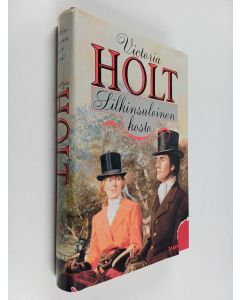 Kirjailijan Victoria Holt käytetty kirja Silkinsuloinen kosto