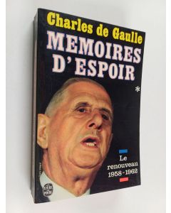 käytetty kirja Memoires d'espoir - Le renouveau 1958-1962