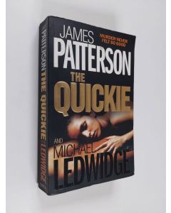 Kirjailijan James Patterson & Michael Ledwidge käytetty kirja The Quickie