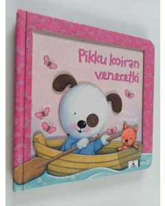 Kirjailijan Trace Moroney käytetty kirja Pikku koiran veneretki