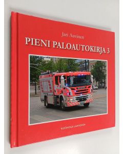 Kirjailijan Jari Auvinen käytetty kirja Pieni paloautokirja 3
