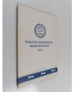käytetty kirja Pohjois-Pohjanmaan maakuntaliitto 1971