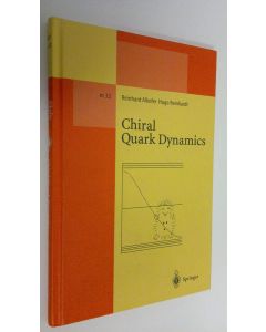 Kirjailijan Reinhard Alkofer käytetty kirja Chiral Quark Dynamics