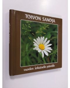 käytetty teos Toivon sanoja Sinulle : vuoden jokaiselle päivälle