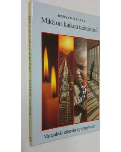 Kirjailijan Norman Warren käytetty kirja Mikä on kaiken tarkoitus