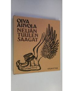 Kirjailijan Oiva Arvola käytetty kirja Neljän tuulen saagat