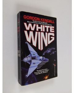 Kirjailijan Gordon Kendall käytetty kirja White Wing
