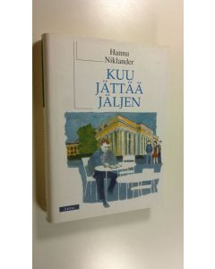 Kirjailijan Hannu Niklander käytetty kirja Kuu jättää jäljen