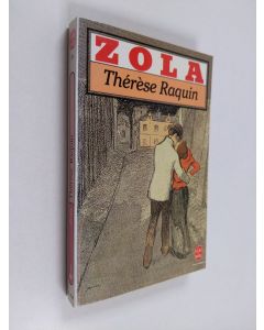 Kirjailijan Emile Zola käytetty kirja Thérèse Raquin