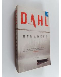 Kirjailijan Arne Dahl käytetty kirja Utmarker : kriminalroman