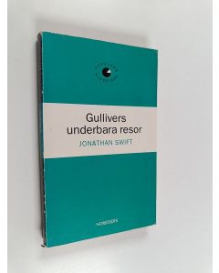 Kirjailijan Jonathan Swift käytetty kirja Gullivers underbara resor