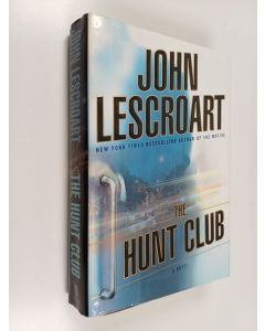 Kirjailijan John T. Lescroart käytetty kirja The Hunt Club
