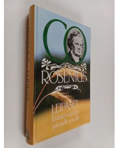 Kirjailijan C. O. Rosenius käytetty kirja Leipäset : evästä vuoden jokaiselle päivälle