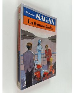 Kirjailijan Francoise Sagan käytetty kirja La femme fardee