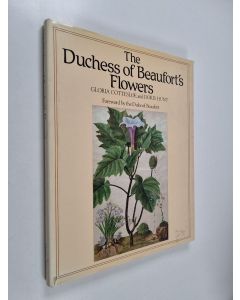 Kirjailijan Gloria Cottesloe & Doris Hunt ym. käytetty kirja The Duchess of Beaufort's Flowers