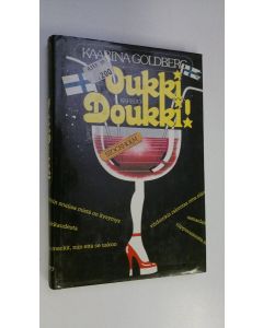Kirjailijan Kaarina Goldberg käytetty kirja Oukki doukki!