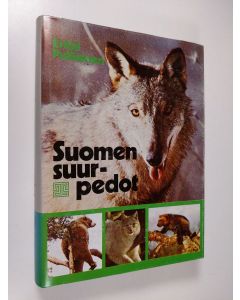Kirjailijan Erkki Pulliainen käytetty kirja Suomen suurpedot