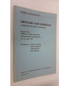 Kirjailijan Vibeke Dalberg käytetty kirja Ortnamn och samhälle - aspekter, begrepp, metoder : Rapport från NORNA:s fjärde symposium i Hanaholmens kulturcentrum 25-27 april 1975